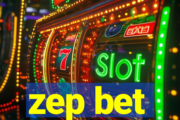 zep bet